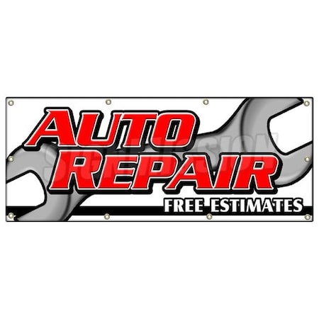 Signmission AUTO REPAIR FREE ESTIMATES BANNER SIGN cars a/c brake muffler tire acsi B-96 Auto Repair Free Estimat